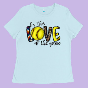 For The Love Of The Game Softball Ladies Tee Designed By Cowhidedigitalart