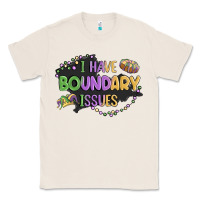 Natural ı have boundary ıssues Classic Tee - MaliasSmallBusiness