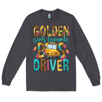 Smoke golden girls favorite bus driver Long Sleeve Tee - NancyCooperArtShop