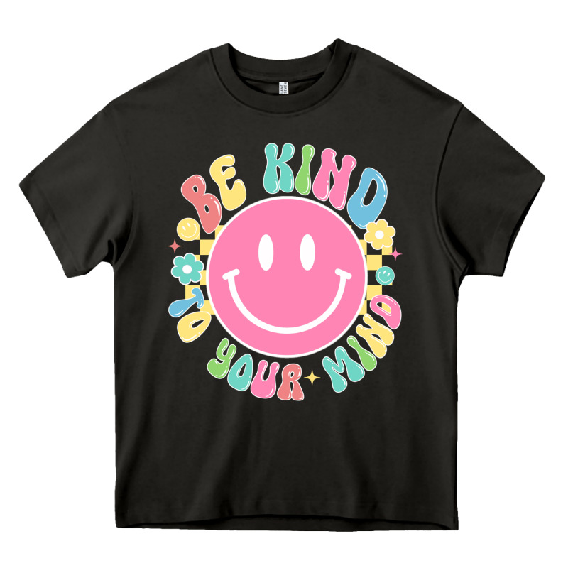 Be Kind To You Mind Heavy Core Tee by JahusDesignShop | Teevron