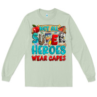 Matcha not all super heroes wear capes Long Sleeve Tee - NancyCooperArtShop