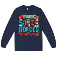 Navy not all super heroes wear capes Long Sleeve Tee - NancyCooperArtShop