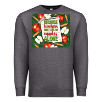 Charcoal Heather because teachers can't live on apples alone tumble Premium Sweatshirt - TumblerDesignByShophia