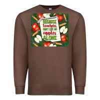 Chestnut because teachers can't live on apples alone tumble Premium Sweatshirt - TumblerDesignByShophia