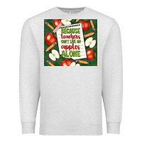 Oatmeal Heather because teachers can't live on apples alone tumble Premium Sweatshirt - TumblerDesignByShophia