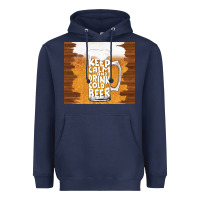 Keep Calm And Drink Cold Beer Heavyweight Hoodie | Teevron