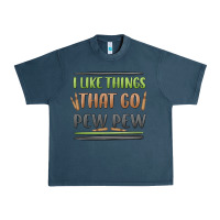 Midnight Navy i like things that go pew pew Urban Heavy Tee - MaliasSmallBusiness
