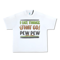 White i like things that go pew pew Urban Heavy Tee - MaliasSmallBusiness