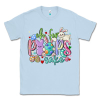 Dusty Blue oh for the peeps sake Classic Tee - MaliasSmallBusiness