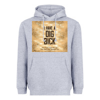 Heather Grey sarcastic funny i have a dig bick Heavyweight Hoodie - TumblerDesignByShophia