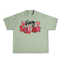 Oil Green hey sugar valentines day Urban Heavy Tee - MaliasSmallBusiness