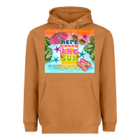Meerkat here comes the sun Heavyweight Hoodie - TumblerDesignByShophia