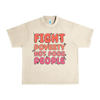 Sandshell fight poverty not poor people Urban Heavy Tee - MaliasSmallBusiness