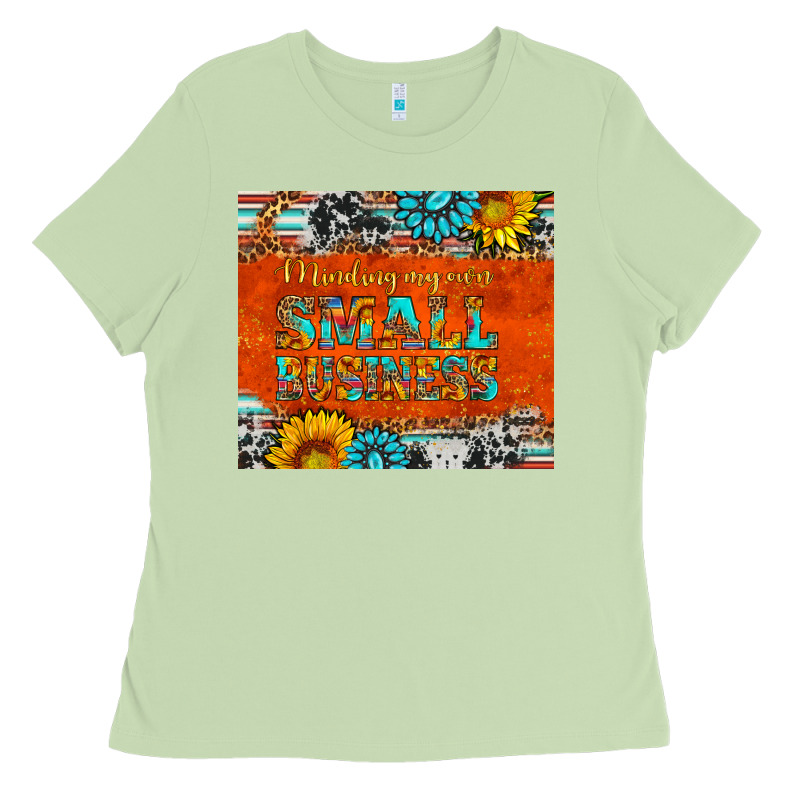 Minding My Own Small Business Ladies Tee by HRA Design Shop | Teevron