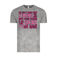 Cloud Rock breast cancer we don't know how strong we are Vintage Tee - MaliasSmallBusiness