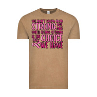 Vintage Coffee breast cancer we don't know how strong we are Vintage Tee - MaliasSmallBusiness