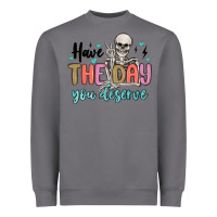 Storm have the day you deserve Heavyweight Sweatshirt - MaliasSmallBusiness