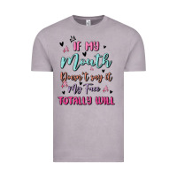 Vintage Zinc if my mouth doesn't say it my face totally will Vintage Tee - MaliasSmallBusiness