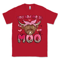 Red you had me at moo Classic Tee - MaliasSmallBusiness
