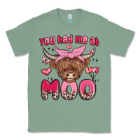 Sage you had me at moo Classic Tee - MaliasSmallBusiness