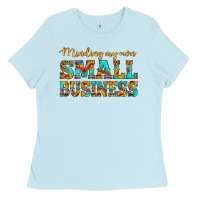 Baby Blue minding my own small business Ladies Tee - HRA Design Shop