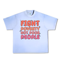 Grape Ice fight poverty not poor people Urban Heavy Tee - MaliasSmallBusiness