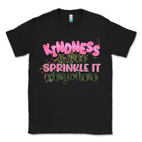 Black kindness is free sprinkle it everywhere Classic Tee - JahusDesignShop