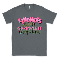 Charcoal Heather kindness is free sprinkle it everywhere Classic Tee - JahusDesignShop