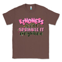 Chestnut kindness is free sprinkle it everywhere Classic Tee - JahusDesignShop