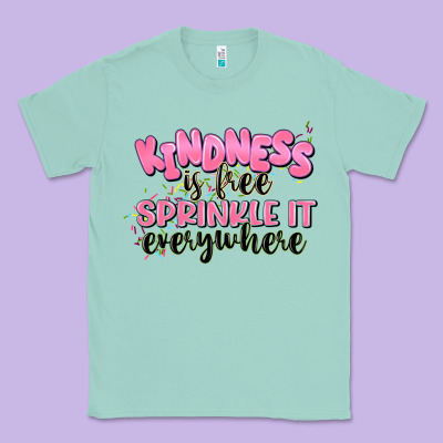 Kindness Is Free Sprinkle It Everywhere Classic Tee Designed By Jahusdesignshop