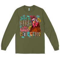 Army Green just a girl who loves chickens Long Sleeve Tee - NancyCooperArtShop