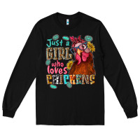 Black just a girl who loves chickens Long Sleeve Tee - NancyCooperArtShop