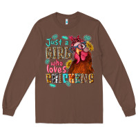 Chestnut just a girl who loves chickens Long Sleeve Tee - NancyCooperArtShop