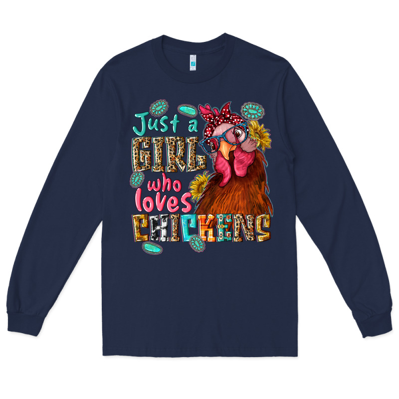 Just A Girl Who Loves Chickens Long Sleeve Tee by NancyCooperArtShop | Teevron