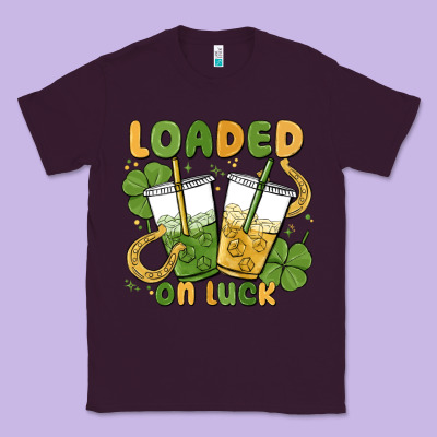 Loaded On Luck Classic Tee Designed By Maliassmallbusiness