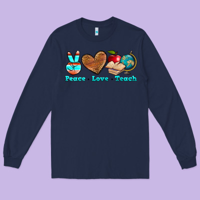 Peace Love Teach Long Sleeve Tee Designed By Nancycooperartshop