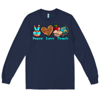 Navy peace love teach Long Sleeve Tee - NancyCooperArtShop