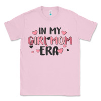 Bubblegum Pink in my girl mom era Classic Tee - MaliasSmallBusiness