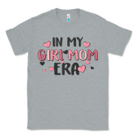 Heather Grey in my girl mom era Classic Tee - MaliasSmallBusiness
