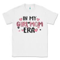White in my girl mom era Classic Tee - MaliasSmallBusiness