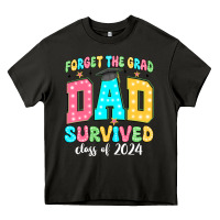 Asphalt forget the grad dad survived class of 2024 Heavy Core Tee - JahusDesignShop