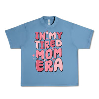 Pebble Blue in my tired mom era Urban Heavy Tee - MaliasSmallBusiness