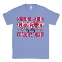 Colony Blue sorry girls mommy is my valentine Classic Tee - MaliasSmallBusiness