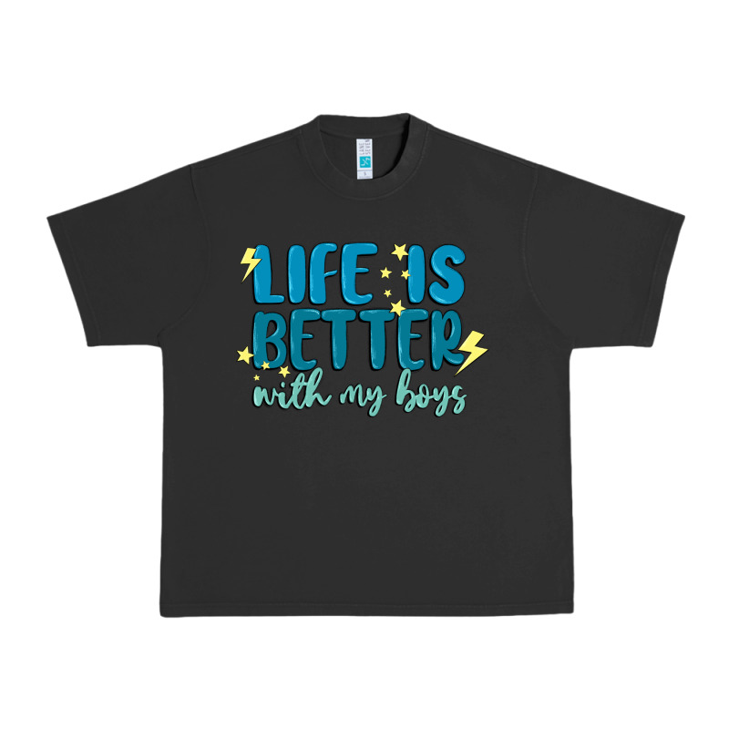 Life Is Better With My Boys Urban Heavy Tee by MaliasSmallBusiness | Teevron