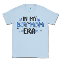 Dusty Blue in my boy mom era Classic Tee - MaliasSmallBusiness