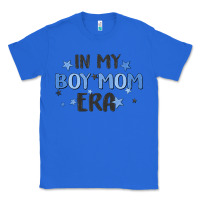 True Royal in my boy mom era Classic Tee - MaliasSmallBusiness