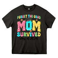 Asphalt forget the grad mom survived class of 2024 Heavy Core Tee - JahusDesignShop
