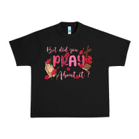 Black but did you pray about it Urban Heavy Tee - MaliasSmallBusiness