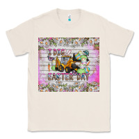 Natural I Dig Easter Day Classic Tee - CowhideDigitalArt