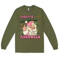 Army Green merry christmas assholes Long Sleeve Tee - MaliasSmallBusiness